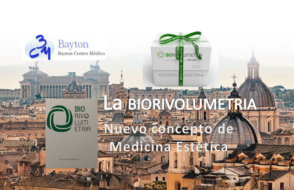 La Biorivolumetria - nuevo concepto de medicina estetica - Clinica Bayton